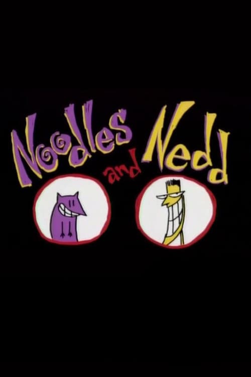 Poster for Noodles and Nedd