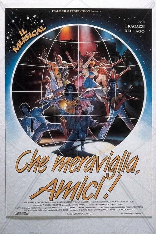 Poster for Che meraviglia, amici!