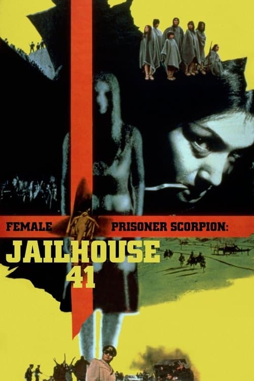 Постер до фільму «Female Prisoner Scorpion: Jailhouse 41»