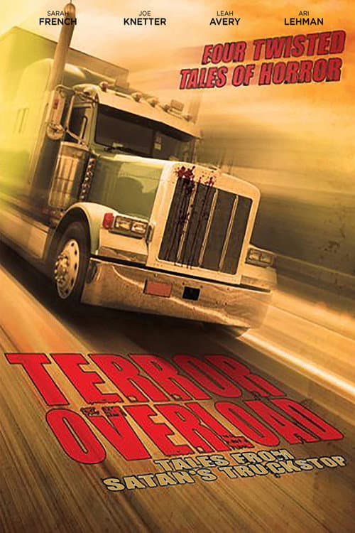 Постер до фільму «Terror Overload: Tales from Satan's Truckstop»