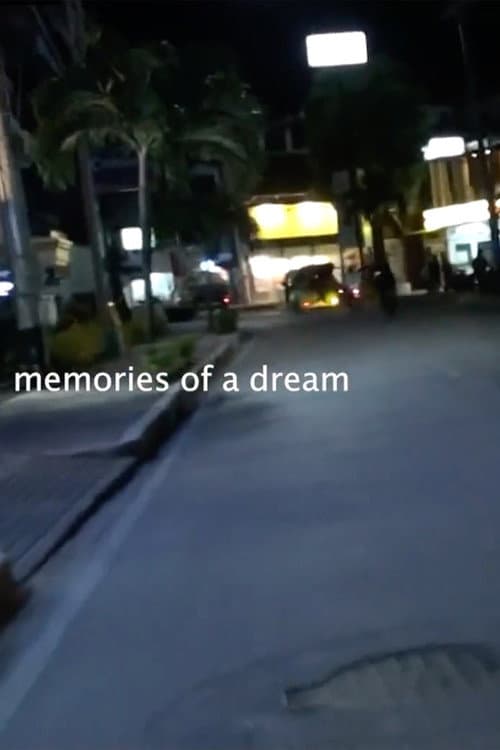 Poster for Memories Of a Dream