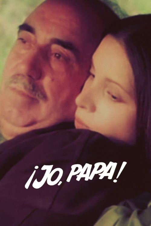 Poster for ¡Jo, papá!