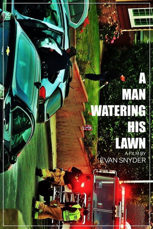 Poster for A Man Watering His Lawn