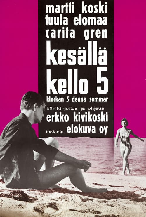 Poster for Kesällä kello 5