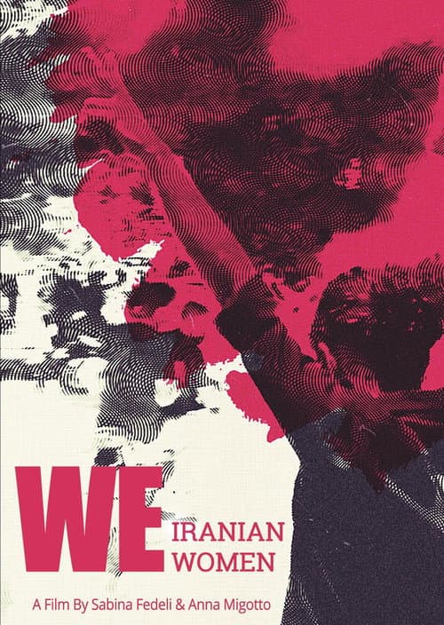 Poster for We Iranian Women