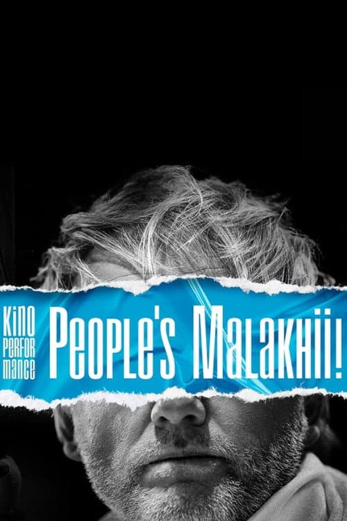 Poster for Kino Performance. People's Malakhii!