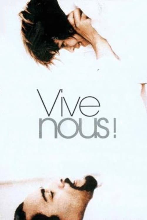 Poster for Vive nous!