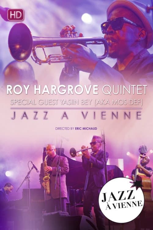 Poster for Roy Hargrove Quintet Special guest Yasiin Bey (Aka Mos Def) Live at Jazz A Vienne