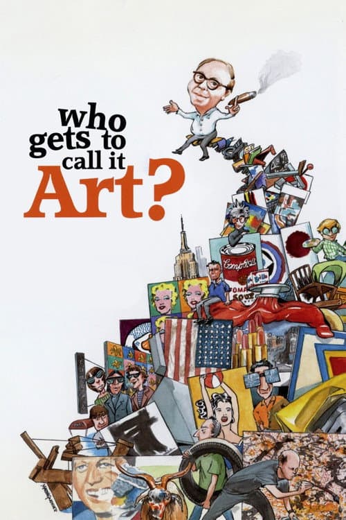 Poster for Who Gets to Call It Art?
