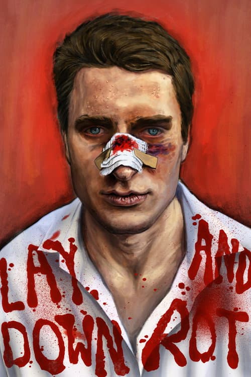 Poster for Lay Down and Rot