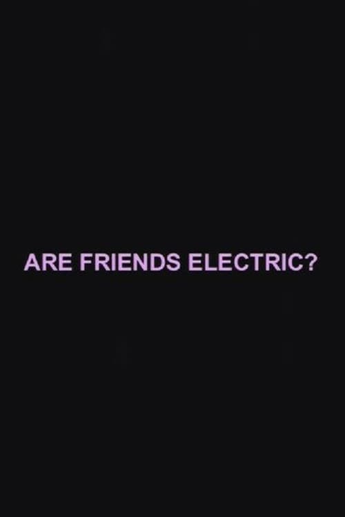 Poster for Are Friends Electric?
