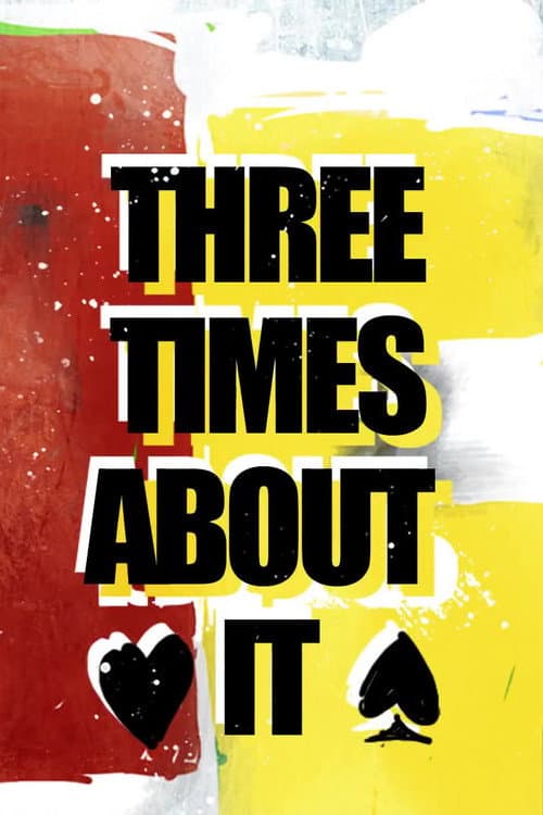 Poster for Three Times About It