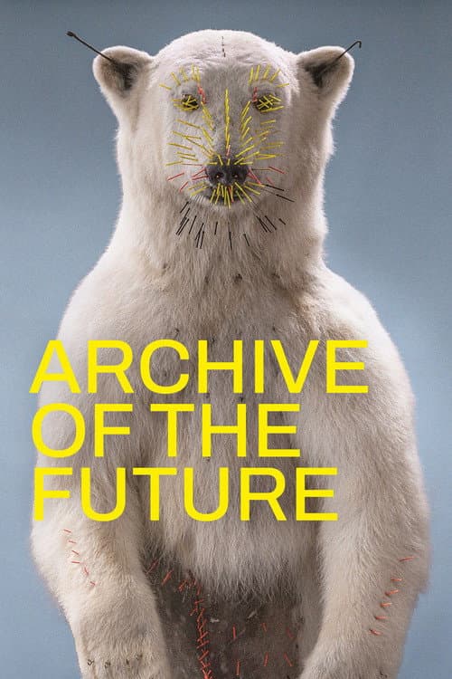 Poster for Archive of the Future