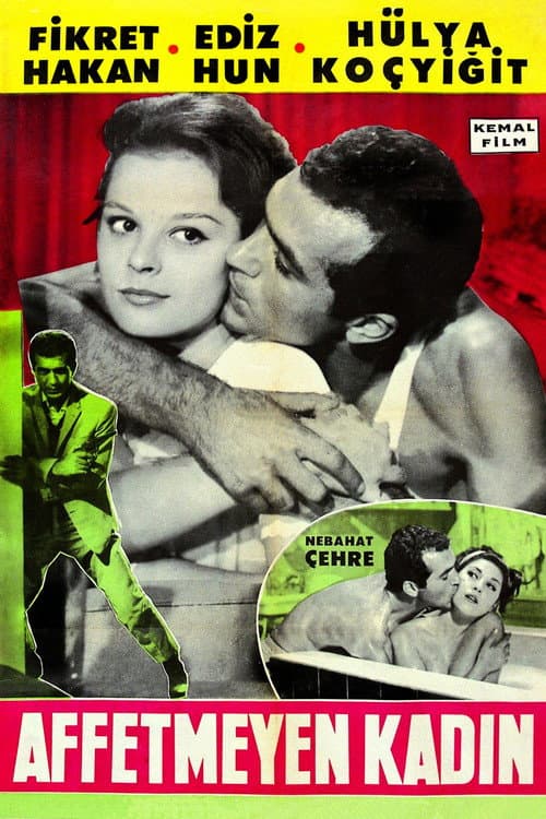 Poster for Affetmeyen Kadın