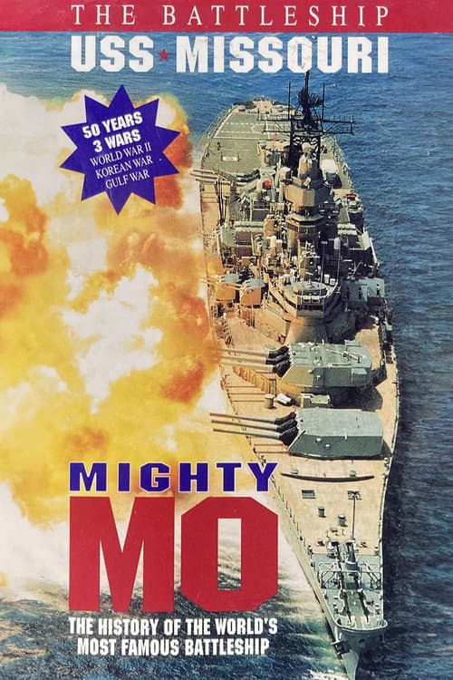 Poster for Mighty Mo: The Battleship USS Missouri