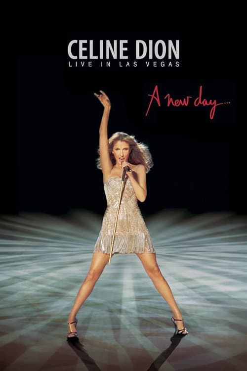 Poster for Céline Dion - A New Day… - Live in Las Vegas