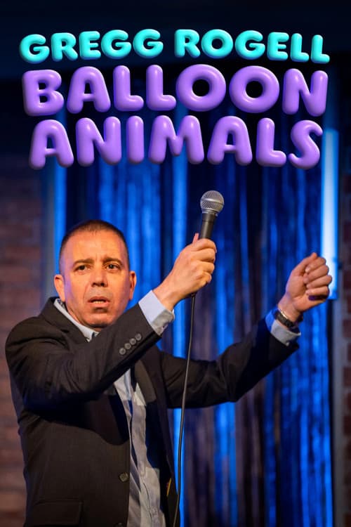 Poster for Gregg Rogell: Balloon Animals