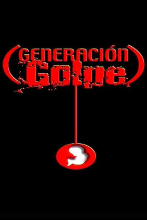Poster for Generación Golpe