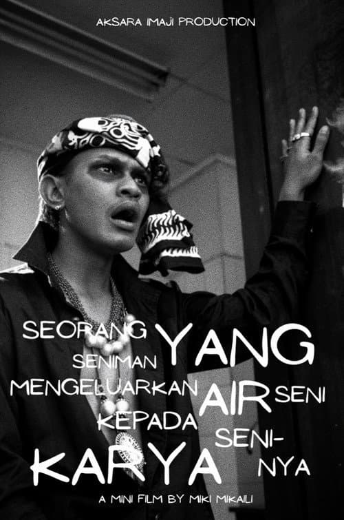 Poster for Seorang Seniman yang Mengeluarkan Air Seni Kepada Karya Seni-nya