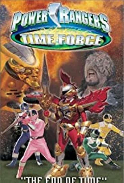 Poster for Power Rangers Time Force: The End of Time