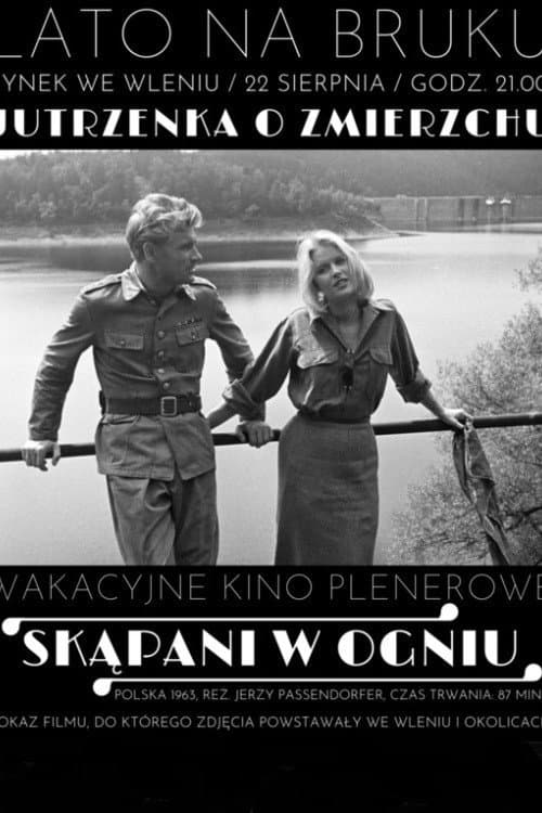 Poster for Skąpani w ogniu