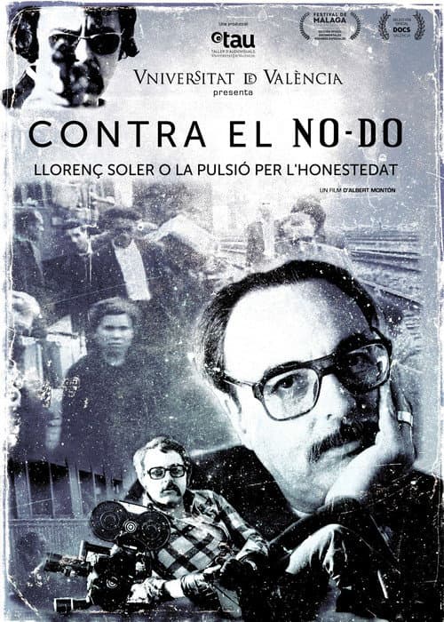 Poster for Contra el NO-DO. Llorenç Soler o la pulsión por la honestidad