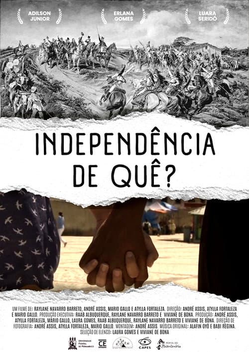 Poster for Independência de que?
