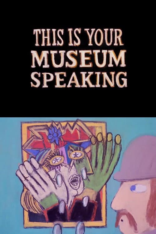 Poster for This Is Your Museum Speaking