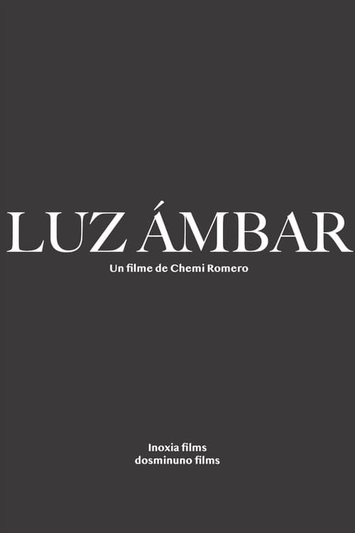 Poster for Luz ámbar