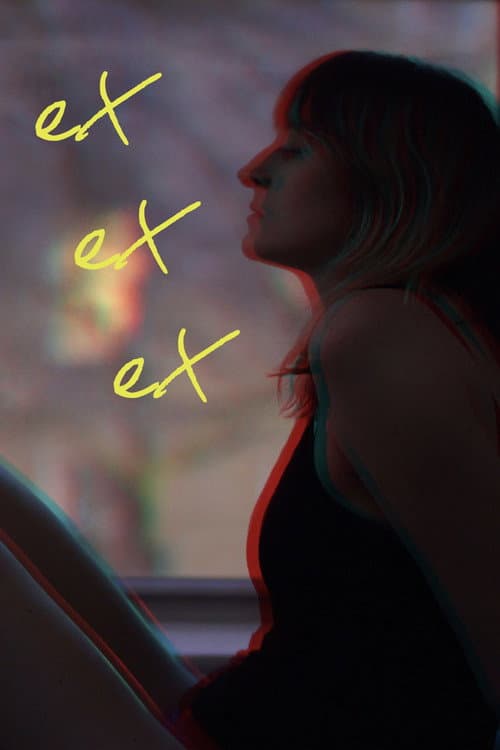 Poster for Ex Ex Ex