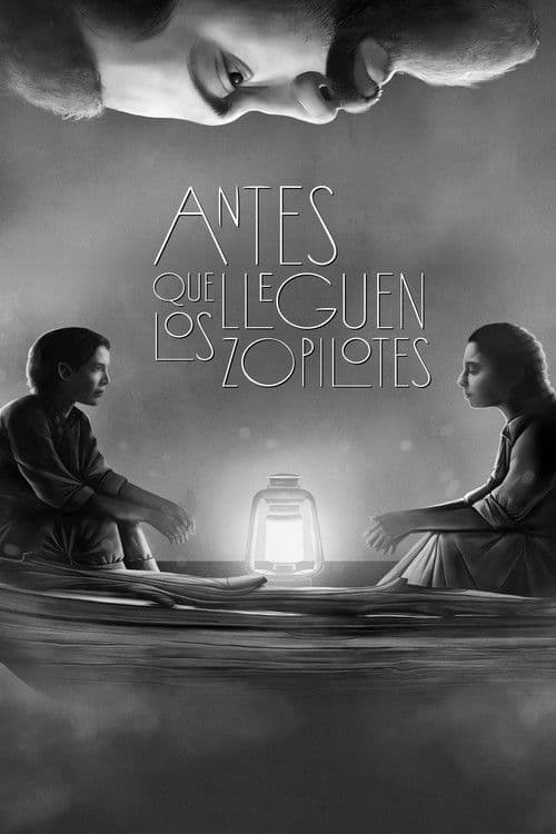 Poster for Antes que lleguen los zopilotes