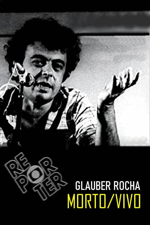 Poster for Glauber Rocha: Morto/Vivo