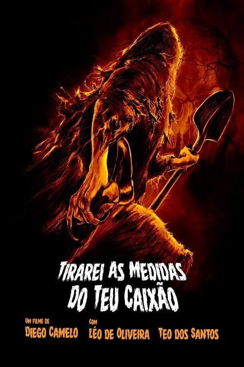 Poster for Tirarei as Medidas do Seu Caixão