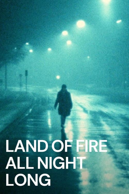 Poster for Land of Fire All Night Long