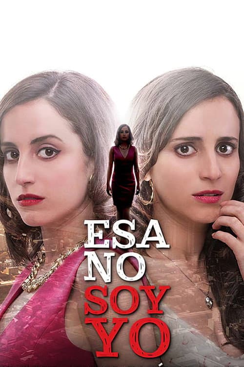 Poster for Esa no soy yo