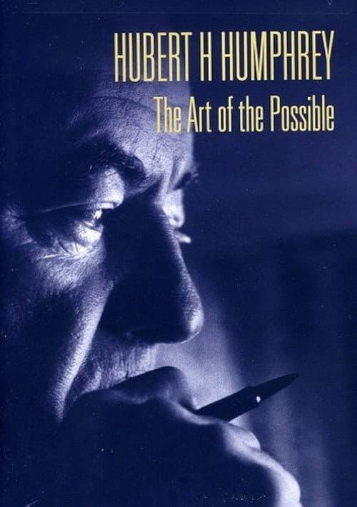 Poster for Hubert H. Humphrey: The Art of the Possible