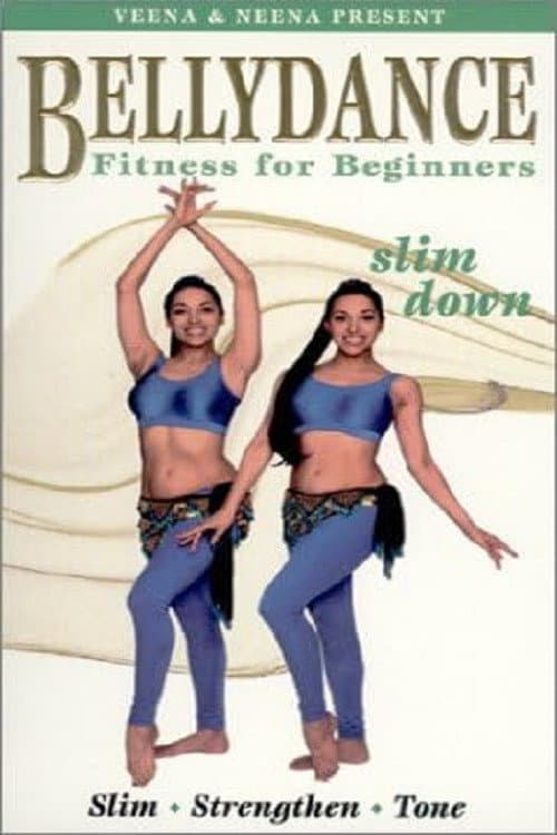 Постер до фільму «Bellydance Fitness for Beginners: Slim Down»