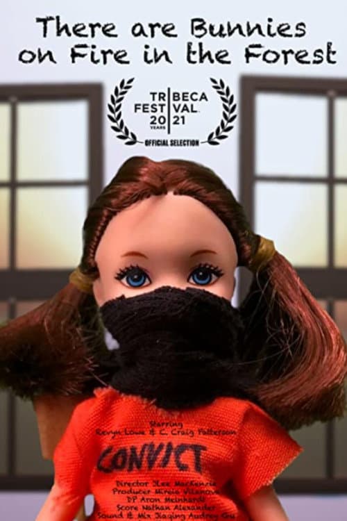 Poster for There Are Bunnies On Fire In The Forest
