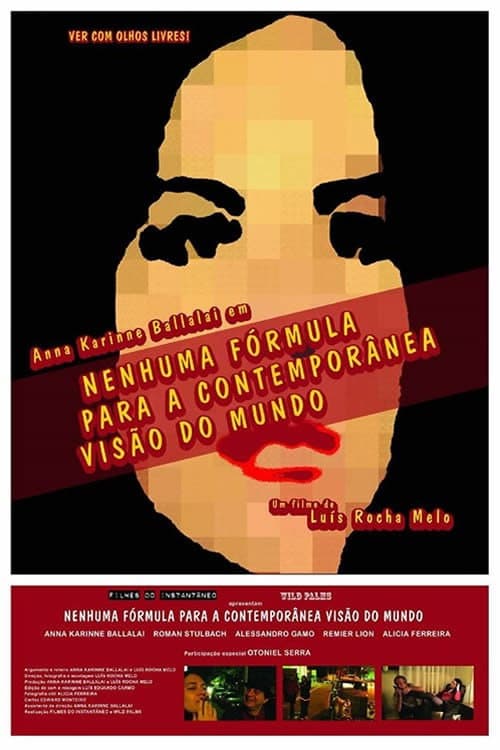 Poster for Nenhuma Fórmula Para a Contemporânea Visão do Mundo