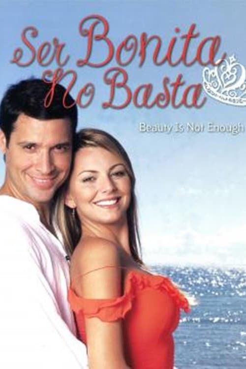 Poster for Ser bonita no basta