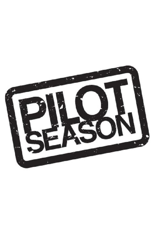 Poster for Pilot Season