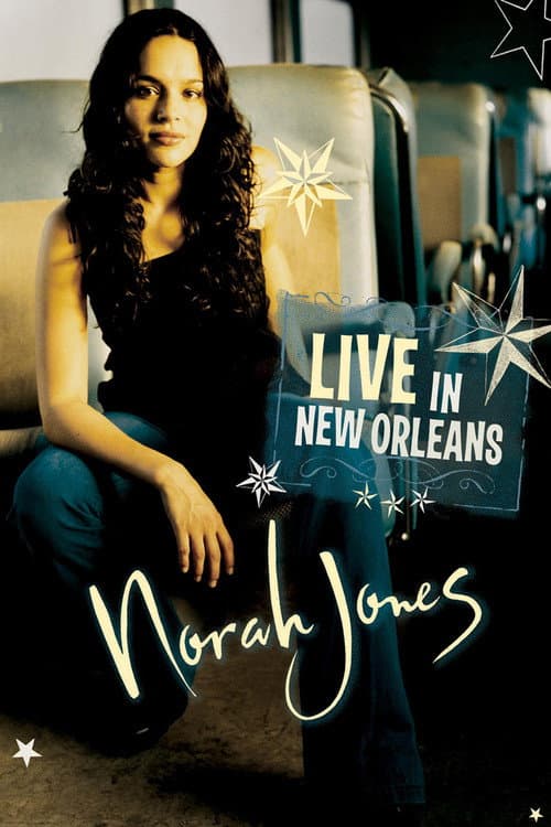 Poster for Norah Jones - Live in New Orleans