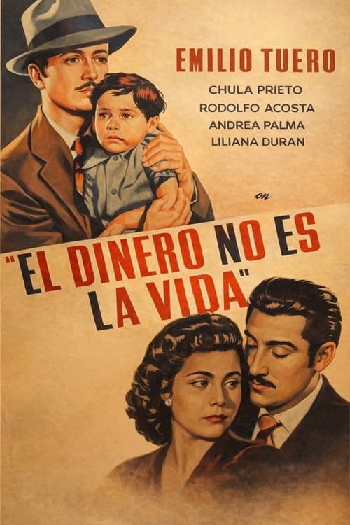 Poster for El dinero no es la vida