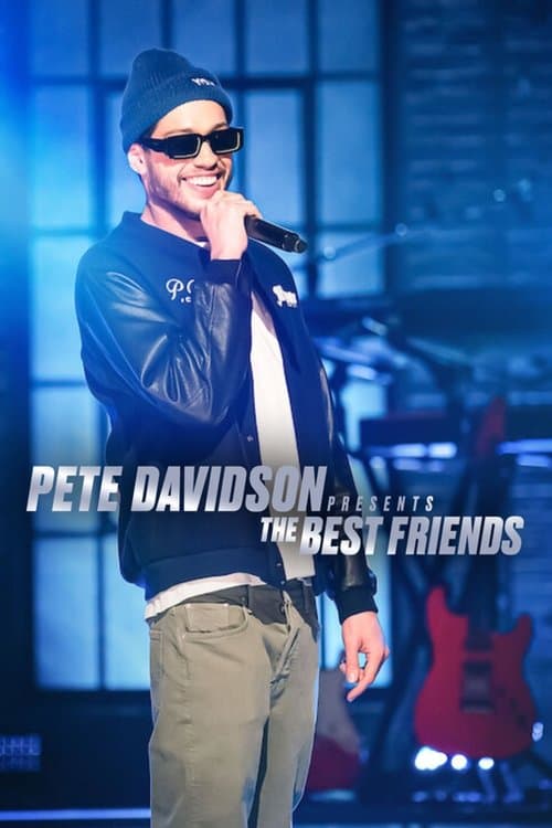 Poster for Pete Davidson Presents: The Best Friends