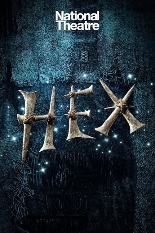 Poster for National Theatre Live: Hex