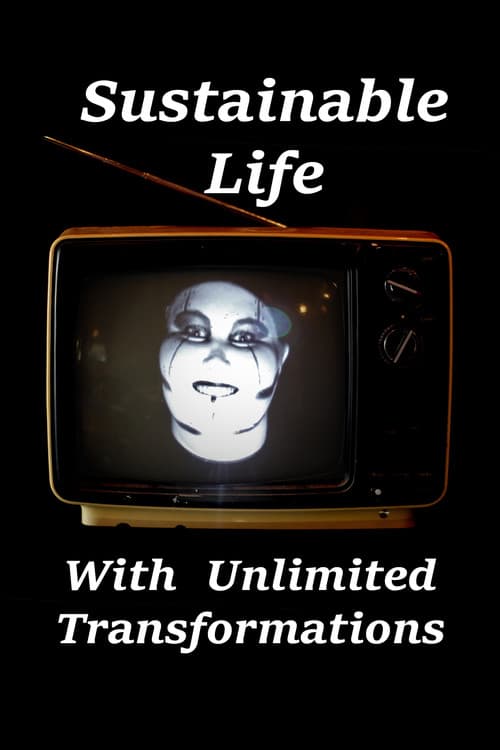 Poster for Sustainable Life With Unlimited Transformations