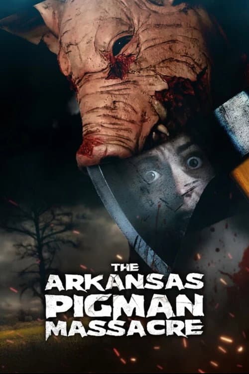 Постер до фільму «The Arkansas Pigman Massacre»