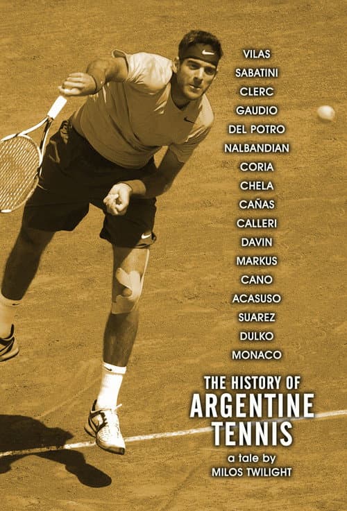 Постер до фільму «The History of Argentine Tennis»