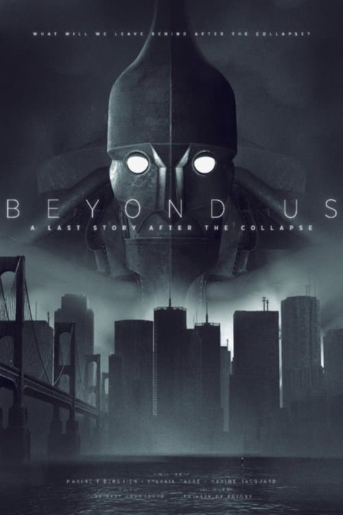 Poster for Beyond Us - A Last Story After the Collapse