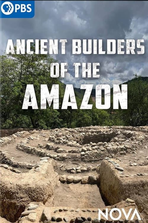 Poster for Ancient Builders of the Amazon